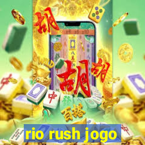 rio rush jogo